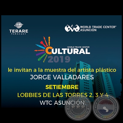 Muestra de Jorge Valladares Diéguez - WTC Asunción - Desde el 1 al 30 de Septiembre 2019